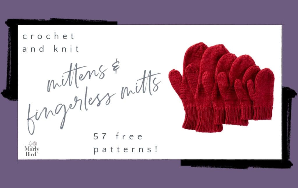 Mittens and Fingerless Mitts 57 Free Crochet and Knit Patterns