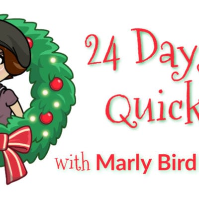 24 Days of Quickies with Marly Bird and Friends || 2020
