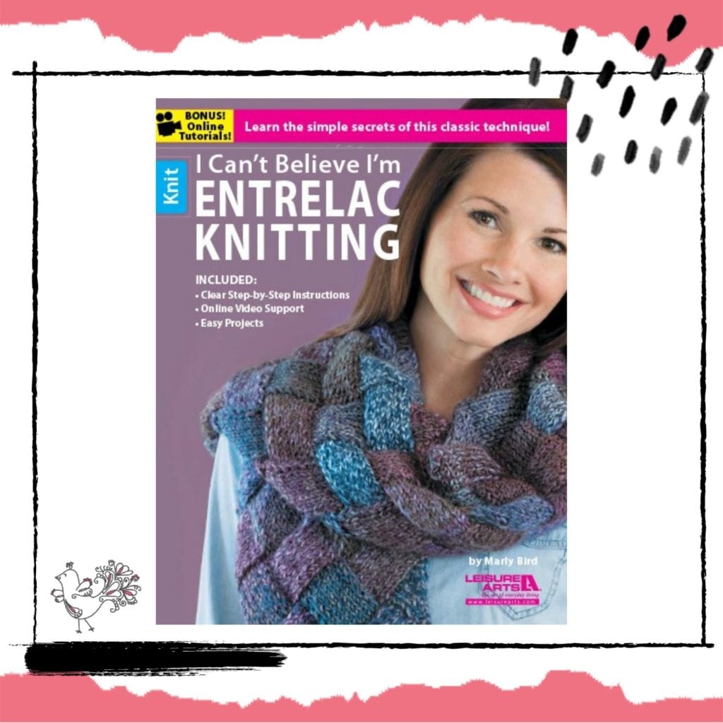 I Can't Believe I'm Entrelac Knitting book by Marly Bird