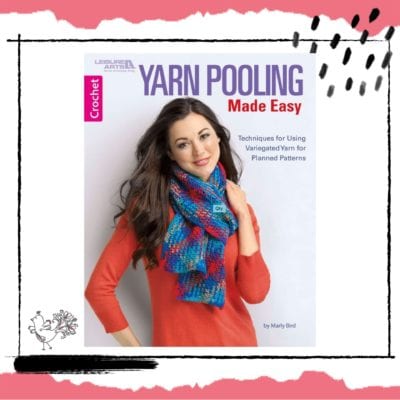 Yarn Pooling Made Easy – Crochet Patterns, Tips, Tricks, Videos, and Book Reviews
