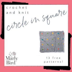 13 Circle in Square Crochet and Knit Free Patterns