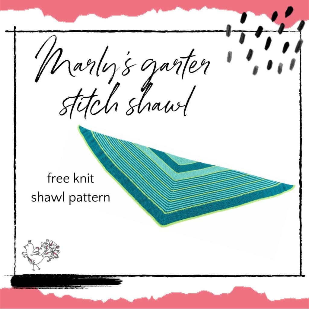 Marly's garter stitch knit shawl free pattern