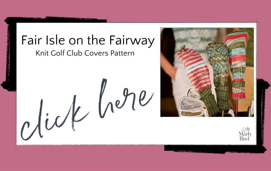 Fair Isle on the Fairway Knit Golf Club Covers Pattern