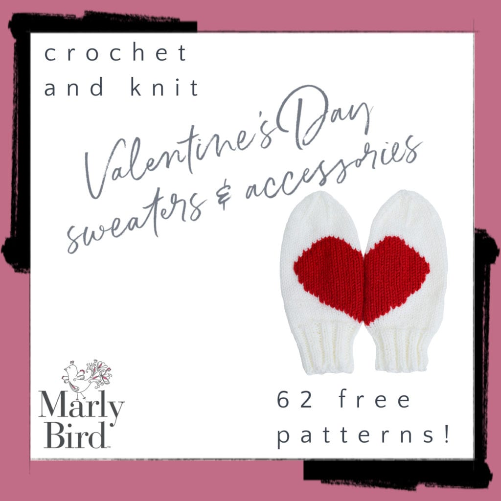 62 FREE knit and crochet patterns for Valentine's Day Sweaters and Accessories