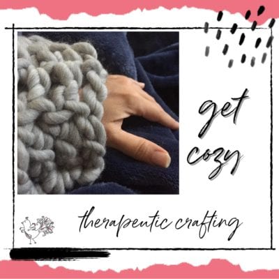 Craft as Therapy: Maximize the Cozy in Crochet and Knitting