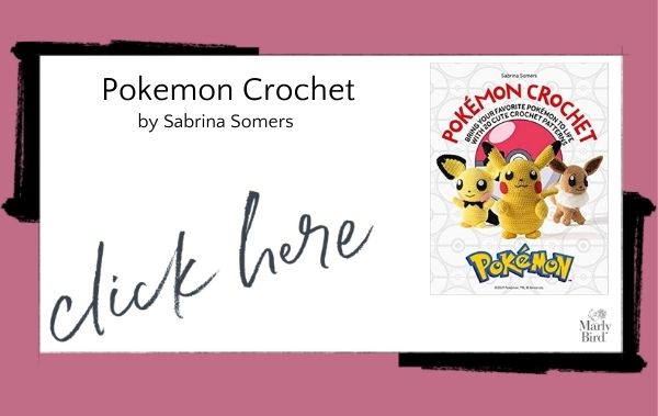 Pokemon crochet book by Sabrina Somers