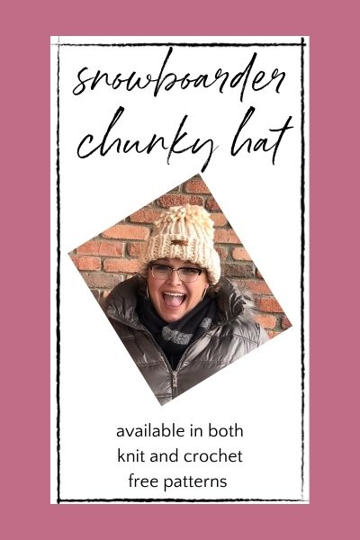 snowboarder chunky hat knit and crochet patterns