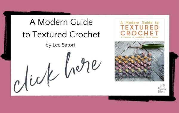 a modern guide to textured crochet