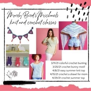 Michaels Free Online Knit and Crochet Classes with Marly Bird