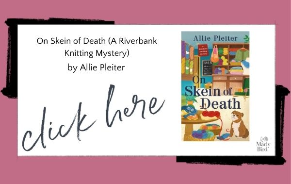 On Skein of Death (A Riverbank Knitting Mystery)