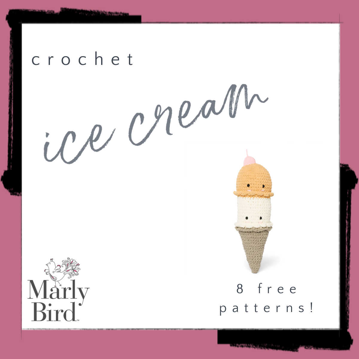 Crochet ice cream patterns - Marly Bird
