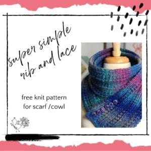 super simple rib and lace knit scarf cowl pattern