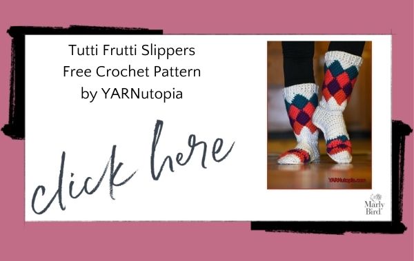 Tutti Frutti Tunisian Entrelac crochet slippers pattern by YARNutopia - Free Digital Crochet Pattern - Marly Bird 