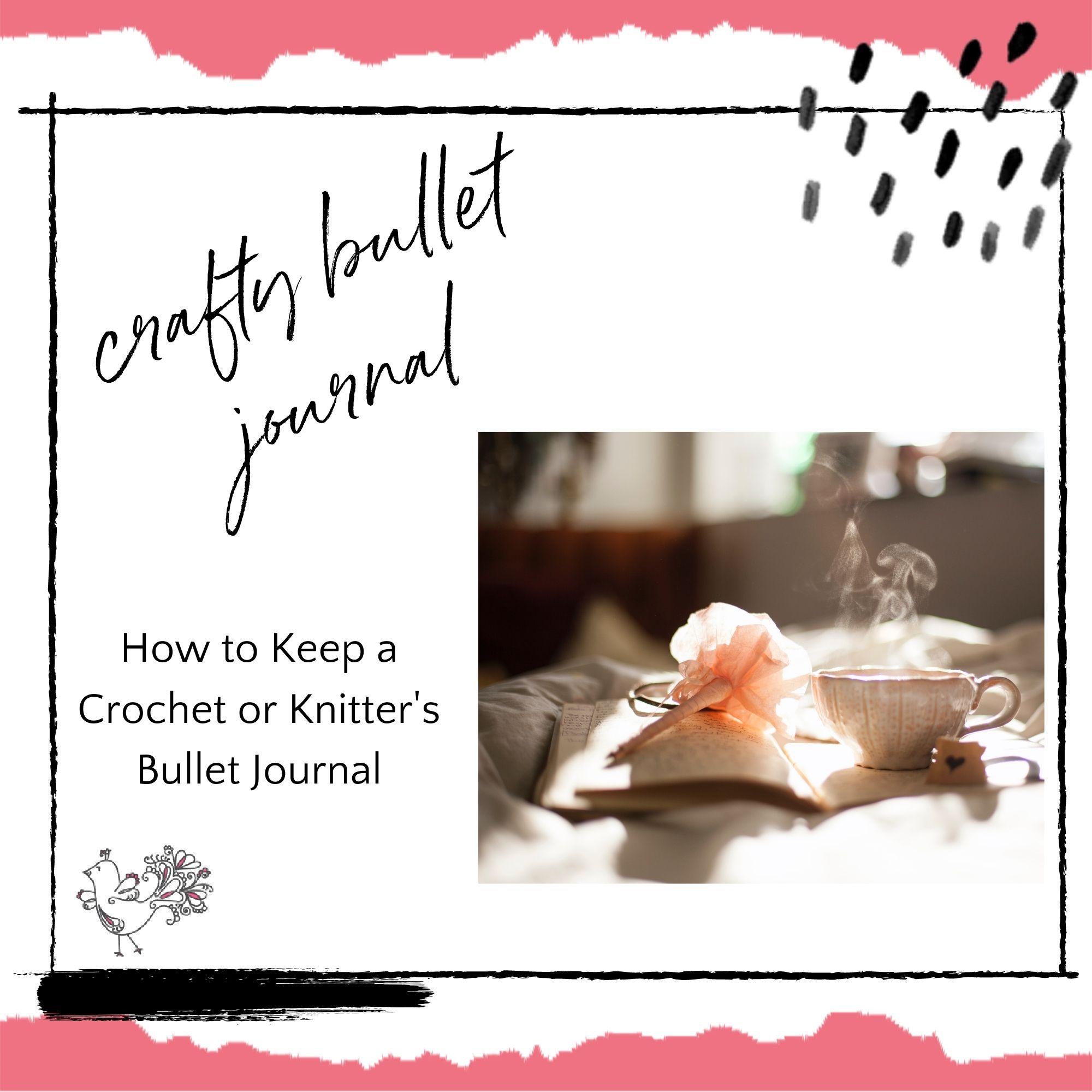 how to keep a crochet or knitter's bullet journal