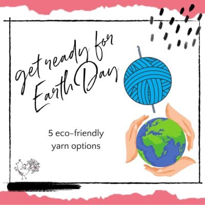 5 Eco-Friendly Yarn Options for Earth Day