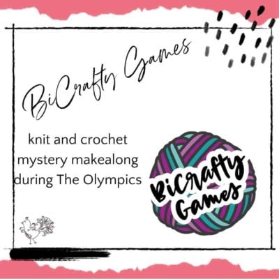 BiCrafty Games! Knit / Crochet Mystery Make-Along. Craft in Community Through the Olympics! Sign Up Now!!