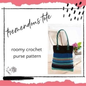 Tremendous Tote roomy crochet purse pattern