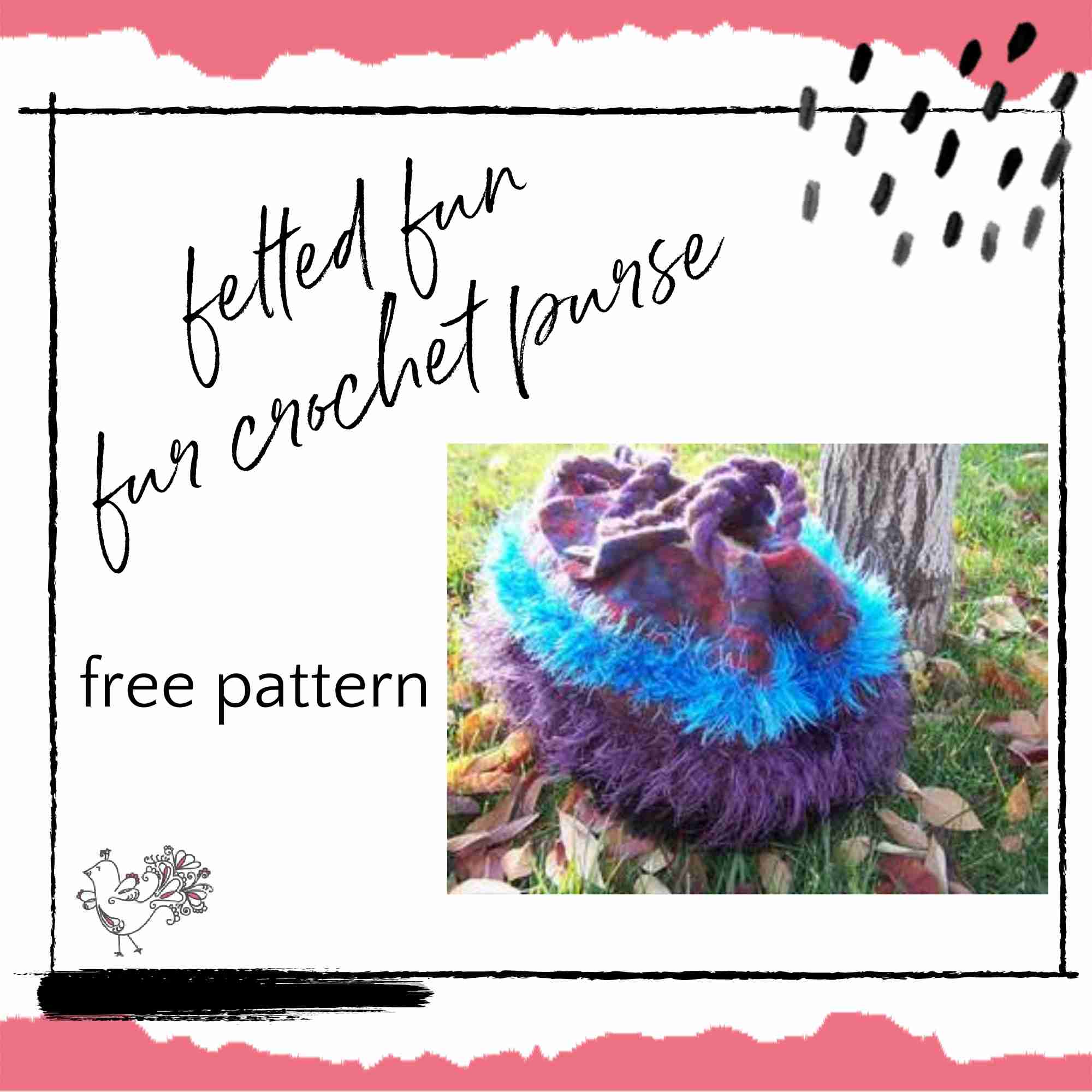 felted fun fur crochet purse free pattern