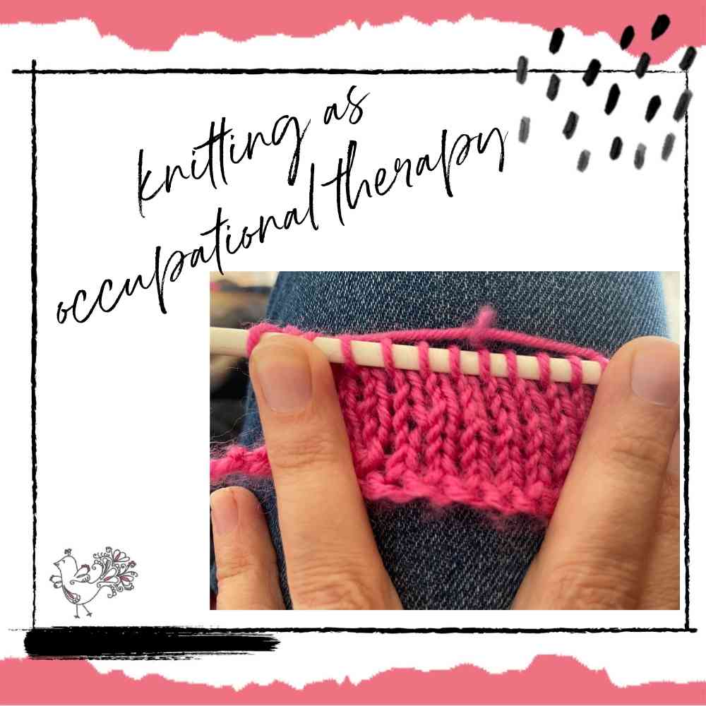 knitting as occupational therapy