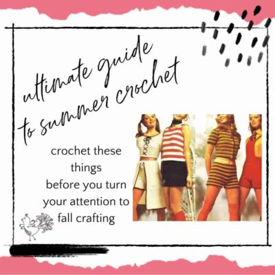 Ultimate Guide to Summer Crochet Patterns: Don’t Miss Out on Making These Things Before Starting Fall Crafting