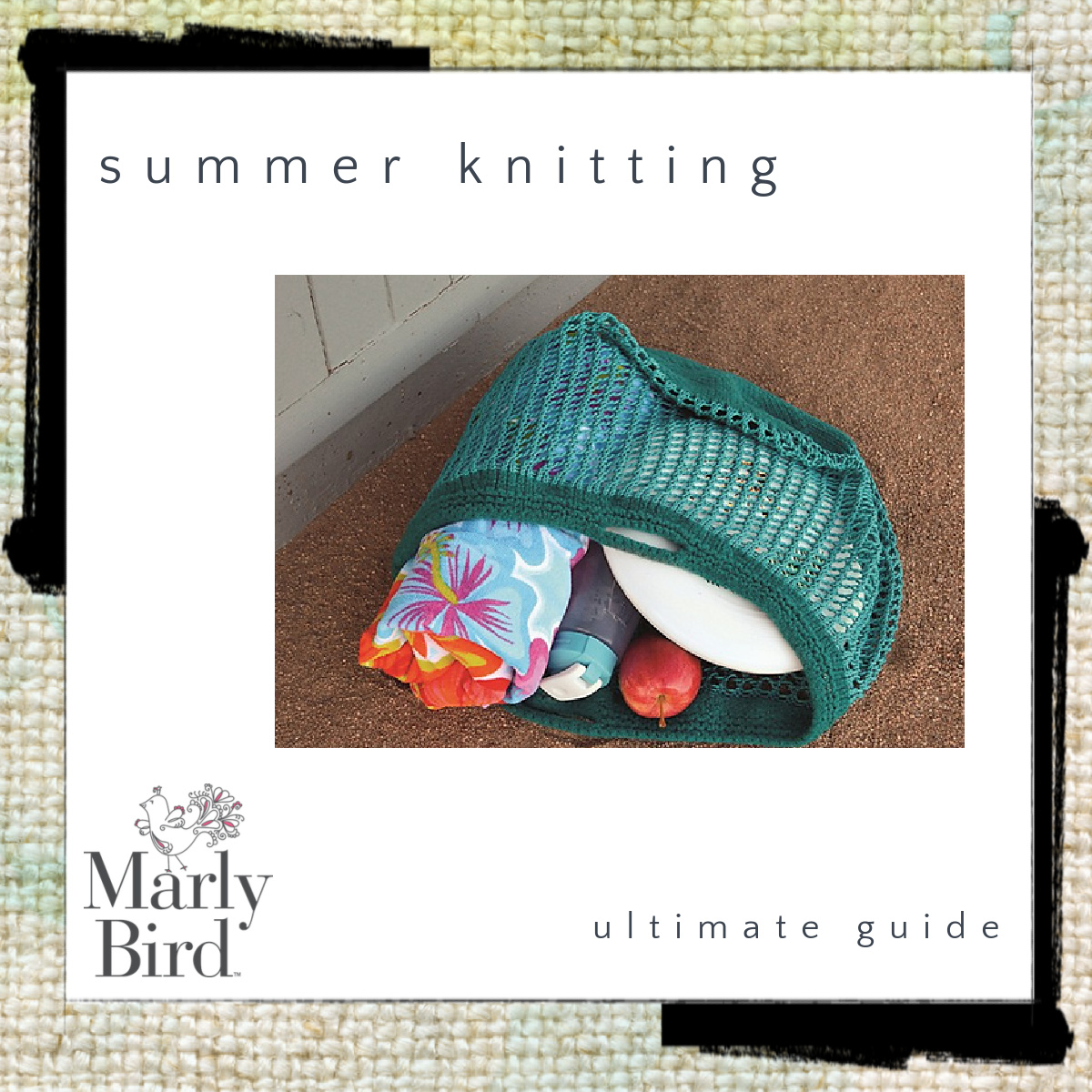 summer knitting ultimate guide - Marly Bird