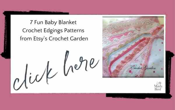 7 Fun Baby Blanket Crochet Edgings Patterns from Crochet Garden