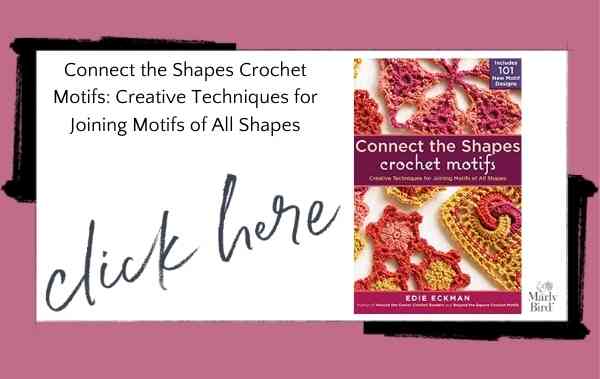 Connect the Shapes Crochet Motifs: Creative Techniques for Joining Motifs of All Shapes