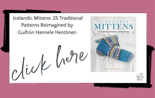 Icelandic Mittens: 25 Traditional Patterns Reimagined