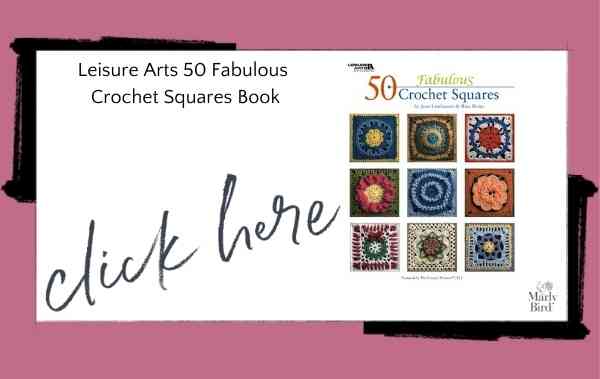 Leisure Arts 50 Fabulous Crochet Squares Book