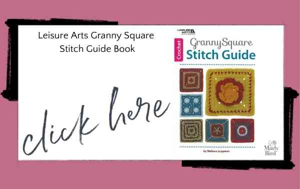 Leisure Arts Granny Square Stitch Guide Book