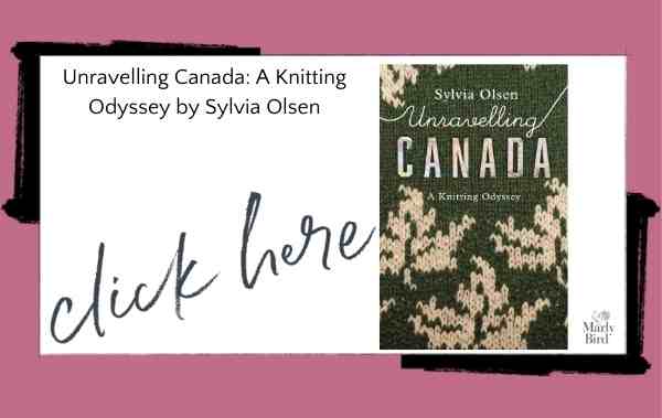 Unravelling Canada: A Knitting Odyssey