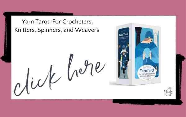 Yarn Tarot: For Crocheters, Knitters, Spinners, and Weavers 