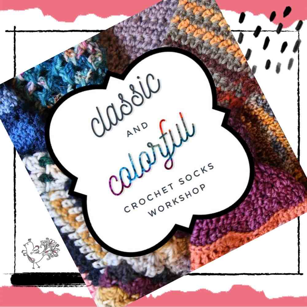 classic and colorful crochet socks workshop