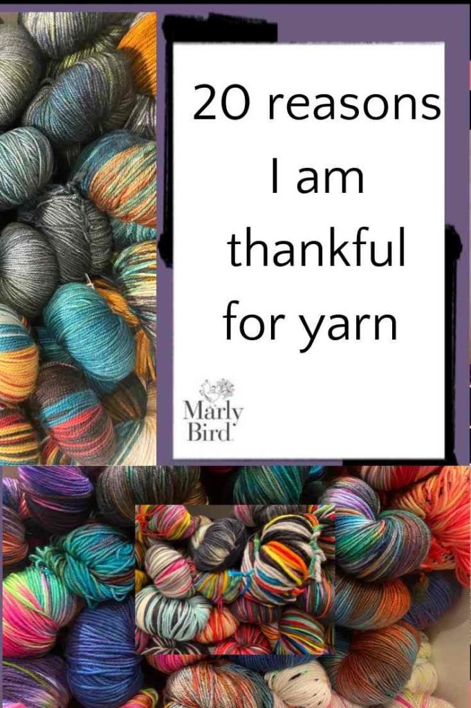 20 reasons I am Thankful for Yarn