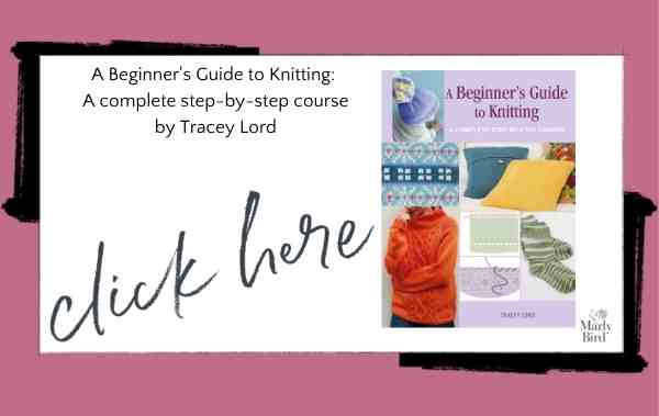 A Beginner's Guide to Knitting: A complete step-by-step course