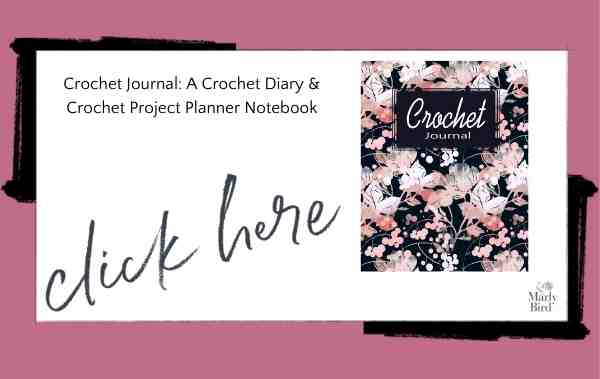 Crochet Journal: A Crochet Diary & Crochet Project Planner Notebook