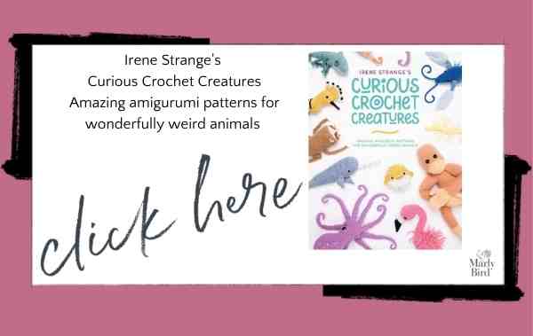Irene Strange's Curious Crochet Creatures Book for your Craft Library