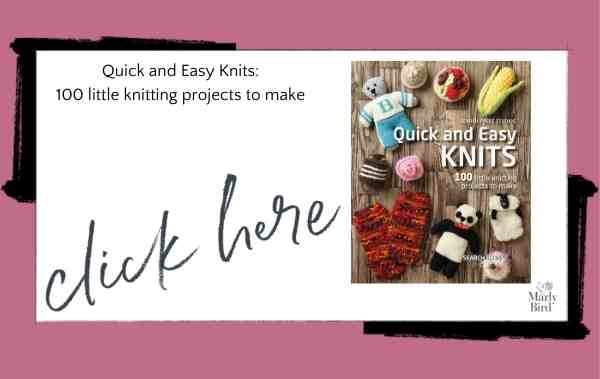 Quick and Easy Knits: 100 little knitting projects to make