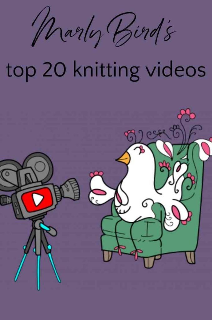 Marly Bird's Top 20 YouTube Knitting Videos 