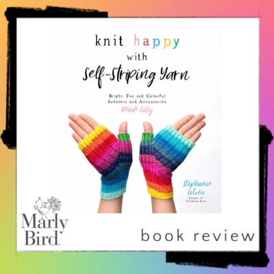 Knit Happy With Self-Striping Yarn Book Review
