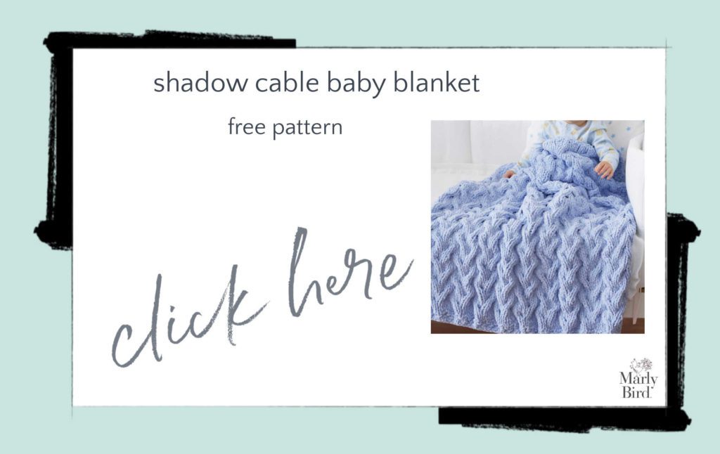 Shadow Cable Baby Blanket Free Knitting Pattern