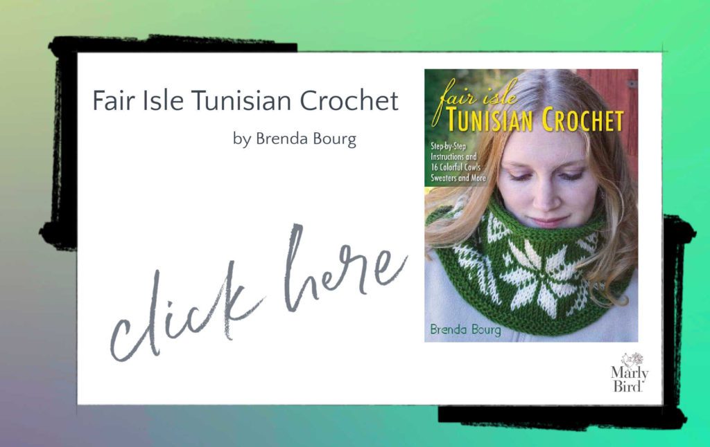 Cover of the Tunisian Fair Isle crochet book by Brenda Bourg. Model wearing Norwegian Snowflake pattern cowl worked in green and cream yarn.