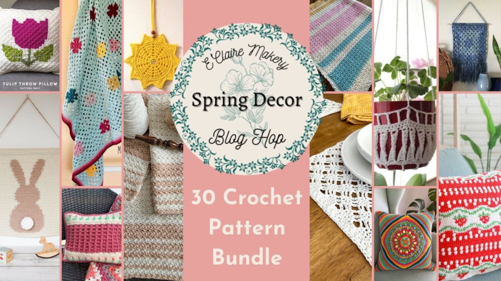 Spring Crochet Pattern Bundle and Blog Hop