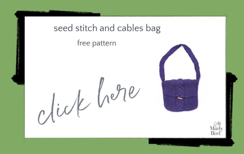 Seed Stitch and Cables Bag Free Knitting Pattern - Crochet Digital Pattern - Marly Bird 