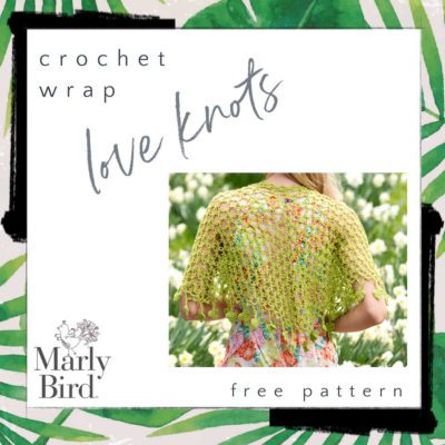 Crochet Love Knots Wrap Free Pattern