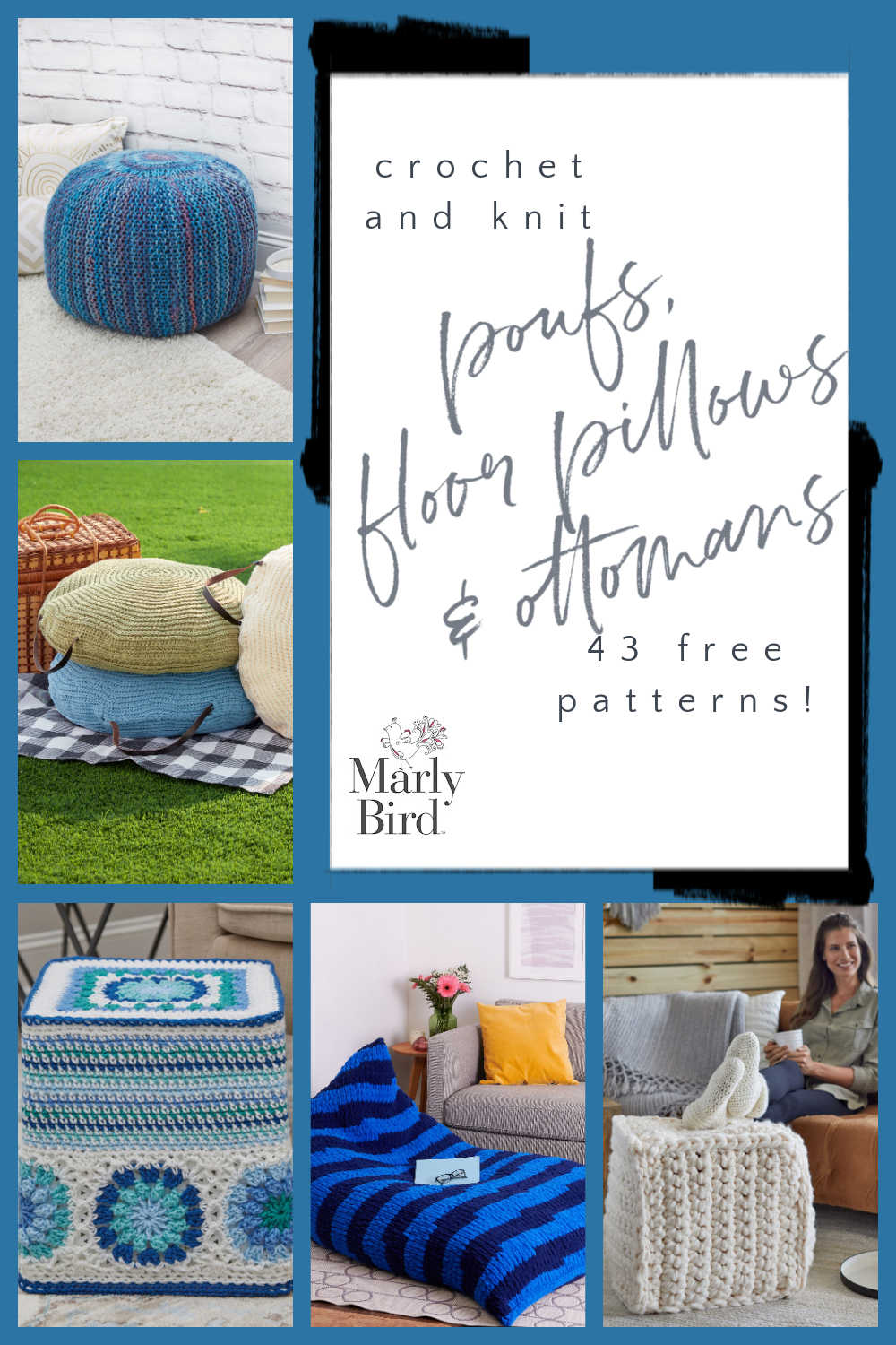 Poufs Floor Pillows collage of images of the free knit crochet patterns - Marly Bird