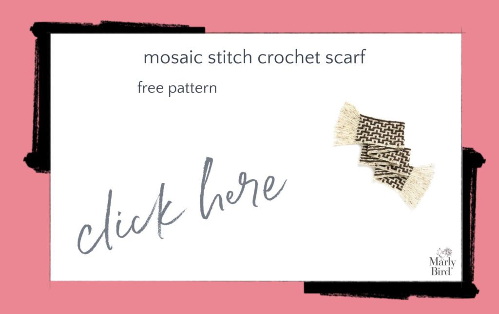 Mosaic Stitch Crochet Scarf Free Digital Pattern - Marly Bird