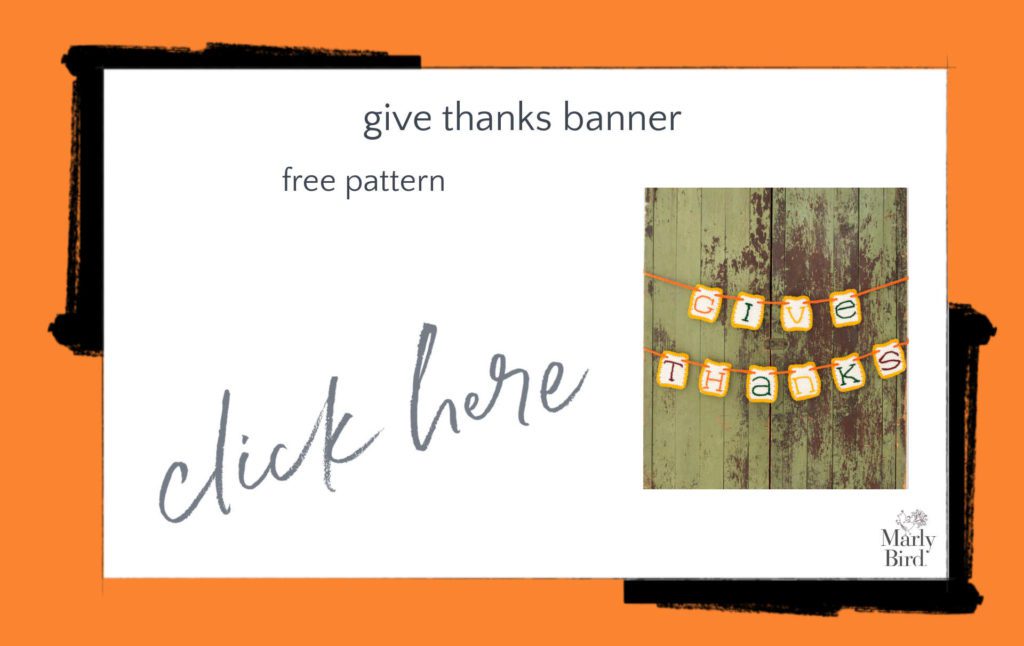 Give thanks banner - free pattern - Marly Bird