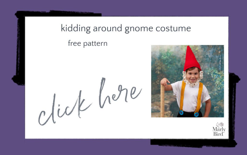 Kidding Around Gnome Costume Free Crochet Pattern - Free Knit and Crochet Costumes - Marly Bird