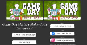 Promotional image for the 6th annual Game Day Mystery Make-Along hosted by Marly Bird on February 12, 2023. Features whimsical artwork with a cartoon sheep knitting, event details, and social media information. -Marly Bird